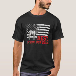 Mens Best Buckin Pop Ever Deer Hunting Fathers Day Tシャツ