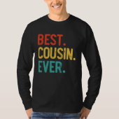 Mens Best Cousin Ever Father's Day Cousin Tシャツ (正面)