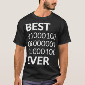 Mens Best Dad Ever Shirt Binary Code Fathers Day G Tシャツ (正面)