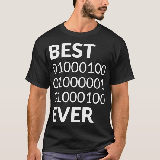 Mens Best Dad Ever Shirt Binary Code Fathers Day G Tシャツ (正面)