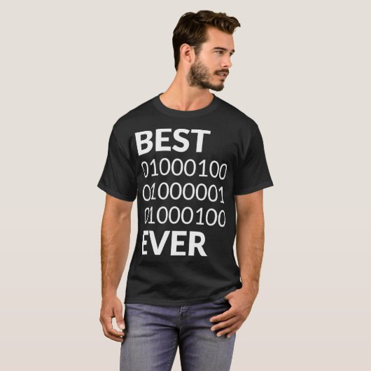 Mens Best Dad Ever Shirt Binary Code Fathers Day G Tシャツ (正面フル)