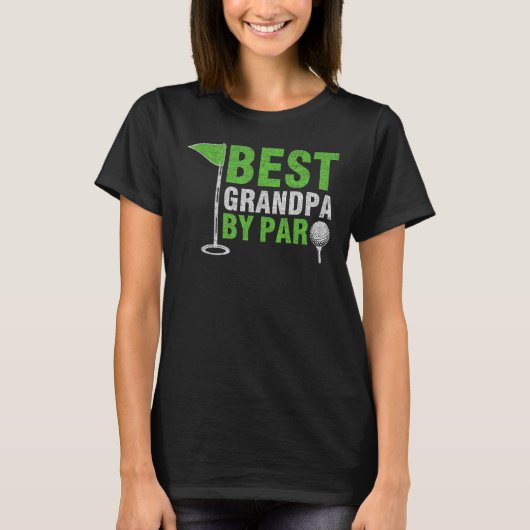 Mens Best Grandpa By Par Father s Day Golf Grandad Tシャツ (正面)
