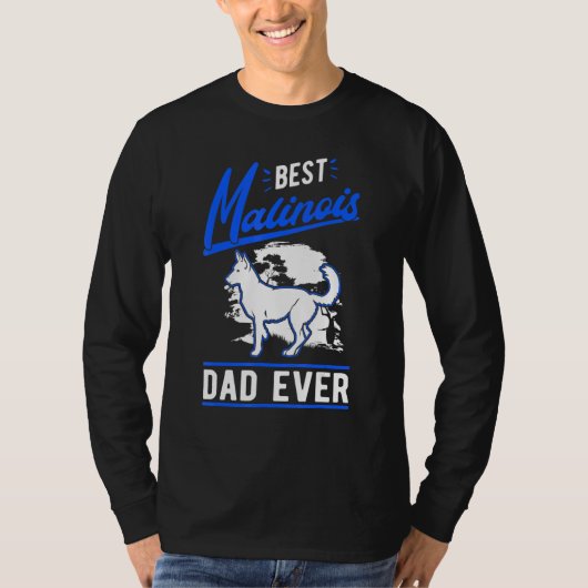 Mens Best Malinois Dad Ever Belgian Malinois Dad Tシャツ (正面)