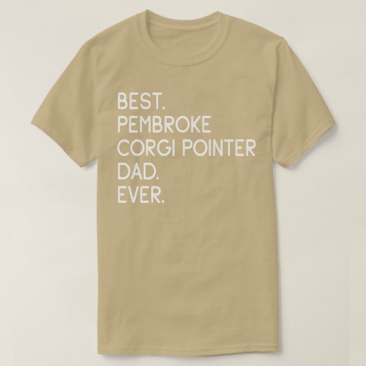 Mens Best Pembroke Corgi Pointer Dad Ever  Tシャツ (デザイン正面)