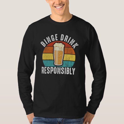 Mens binge drink responsibly funny bachelor party tシャツ (正面)