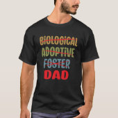 Mens Biological Adoptive Foster Dad Father's Day Tシャツ (正面)