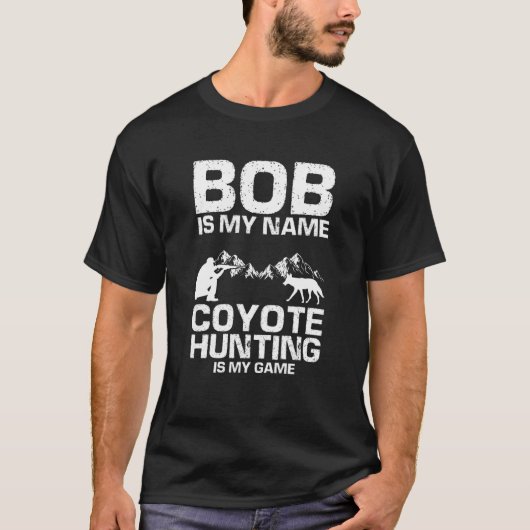Mens Bob Quote for Coyote Wildlife Hunting and Coy Tシャツ (正面)