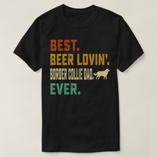 Mens Border Collie Lover Best Beer Loving Border Tシャツ (デザイン正面)
