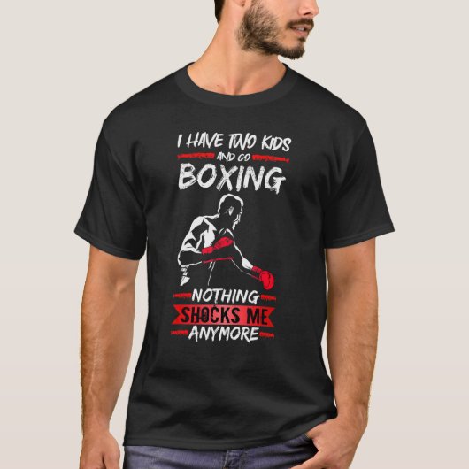 Mens Boxer Fighter Gym I Have Two Kids And Go Boxi Tシャツ (正面)