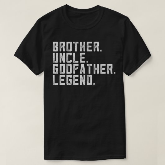 Mens Brother Uncle Godfather Legend Apparel Funny  Tシャツ (デザイン正面)