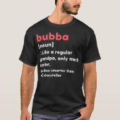Mens Bubba Definition Funny Grandpa Grandfather Tシャツ (正面)