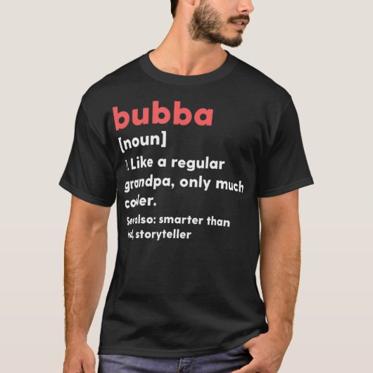Mens Bubba Definition Funny Grandpa Grandfather Tシャツ (正面)