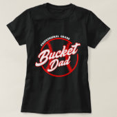 Mens Bucket Dad Baseball Softball Pitcher Catcher  Tシャツ (デザイン正面)