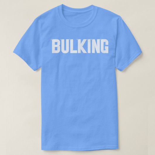 Mens BULKING Gym Fitness Workout Bodybuilding Moti Tシャツ (デザイン正面)