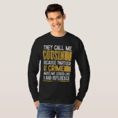 Mens Call Me Cousin Partner Crime Bad Influence Fo Tシャツ (正面フル)