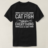 Mens Catfish Fishing Catfishing Funny Saying Fishe Tシャツ (デザイン正面)