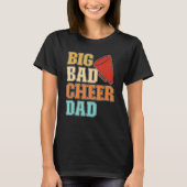 Mens Cheer Coach Big Bad Cheer Dad Tシャツ (正面)