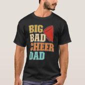 Mens Cheer Coach Big Bad Cheer Dad Tシャツ (正面)