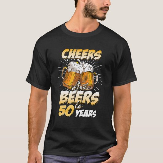 Mens Cheers And Beers To 50 Years Old 50Th Birthda Tシャツ (正面)