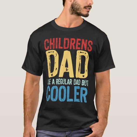 Mens Childrenu2019s Dad - Like a Regular Dad but C Tシャツ (正面)