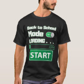 Mens Ck To School Mode Loading – Gamer Style Humor Tシャツ (正面)