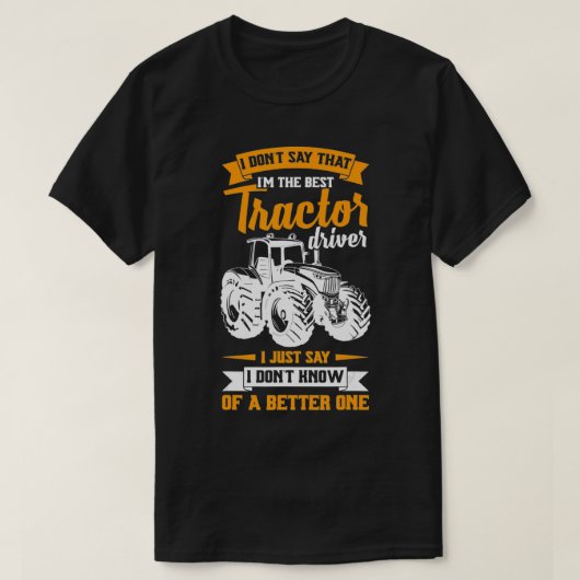 Mens Cool & Funny Farmer Saying Tractor Driver Far Tシャツ (デザイン正面)