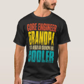 Mens Core Engineer Grandpa  Like a Regular Grandpa Tシャツ (正面)