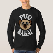 Mens Cute Pug Babai Tシャツ (正面)
