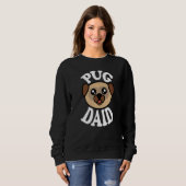 Mens Cute Pug Daid   スウェットシャツ (正面フル)