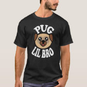 Mens Cute Pug Lil Bro   Tシャツ (正面)