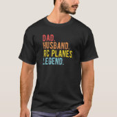 Mens Dad Husband RC Planes Legend Radio Controlled Tシャツ (正面)