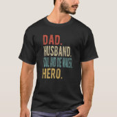 Mens Dad Husband Tool And Die Maker Hero Tシャツ (正面)