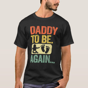 Mens Daddy To Re New Dadar Soon 2nd Father Sec Tシャツ