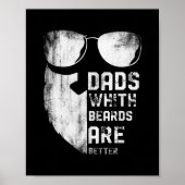 Mens Dads With Beards Are Better Funny Fathers ポスター (正面)