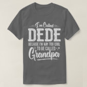 Mens Dede Tee  from Grandchildren Funny Grandfathe Tシャツ (デザイン正面)