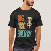 Mens  Disc Golf Big Disc Energy 1 Tシャツ (正面)
