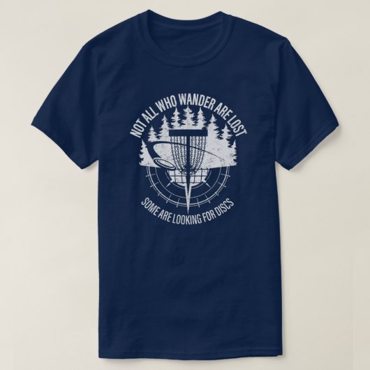 Mens Disc Golf Not All Who Wander Are Lost Tシャツ (デザイン正面)