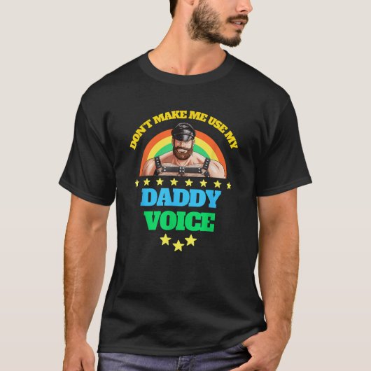 Mens Don To Use My Daddy Voice おもしろいゲイ Tシャツ (正面)