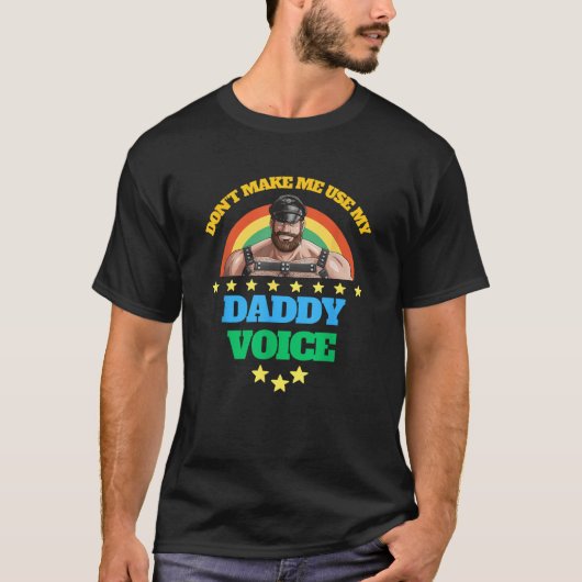 Mens Don To Use My Daddy Voice おもしろいゲイ Tシャツ (正面)