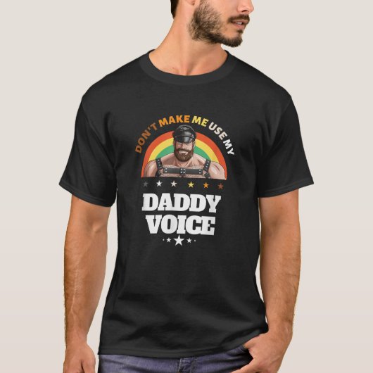 Mens Don To Use My Daddy Voice おもしろいゲイ Tシャツ (正面)