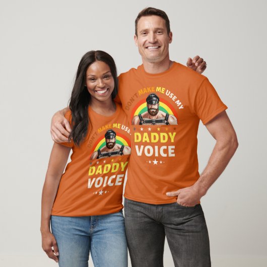 Mens Don't Make Me Use My Daddy Voice Funny Gay Be Tシャツ (ユニセックス)