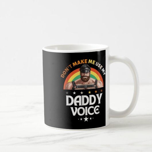 Mens Dont Me Use My Daddy Voice おもしろいゲイBea コーヒーマグカップ (右)