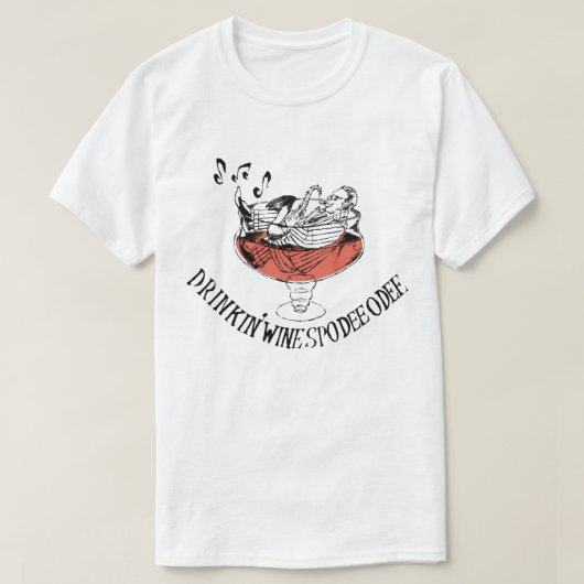 Mens - Drinkin' Wine Spodie Odie Tシャツ (デザイン正面)