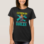 Mens Electrician Dad Like A Regular Dad But Cooler Tシャツ (正面)
