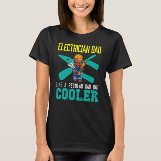 Mens Electrician Dad Like A Regular Dad But Cooler Tシャツ (正面)