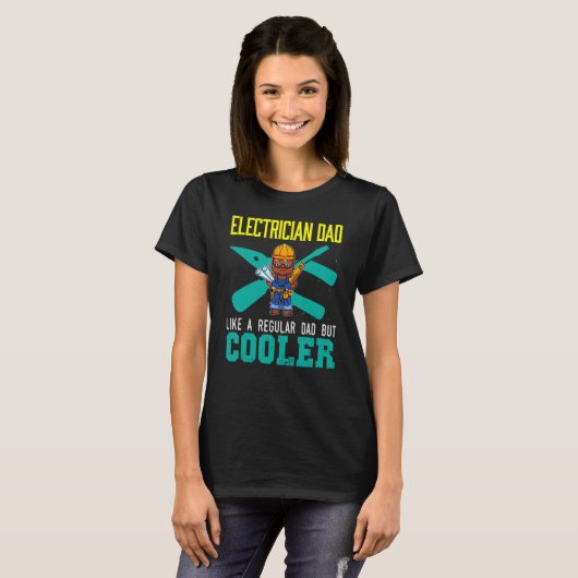Mens Electrician Dad Like A Regular Dad But Cooler Tシャツ (正面フル)