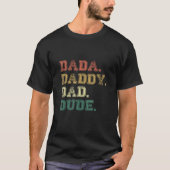 Mens Evolution of Fatherhood Celebrating Dada Dadd Tシャツ (正面)