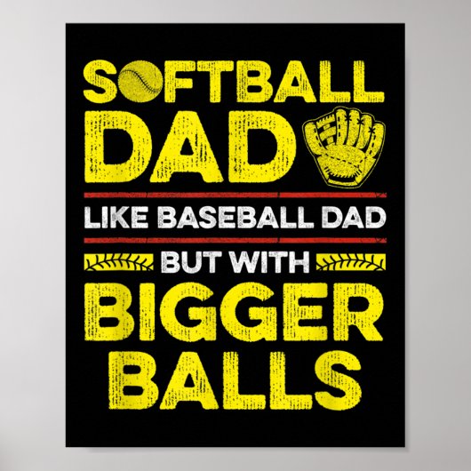 Mens Fastpitch Softball Quote For Your Softball Da ポスター (正面)