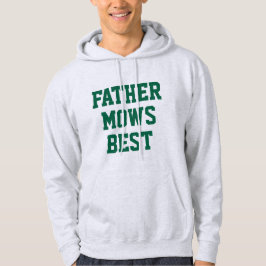 Men's Father Mows Best Garden Hoodie パーカ