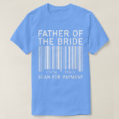 Mens Father of The Bride Scan for Payment Funny W Tシャツ (デザイン正面)